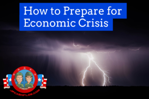 How to Prepare for Economic Crisis